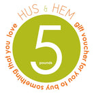 Hus & Hem Five Pound Gift Voucher